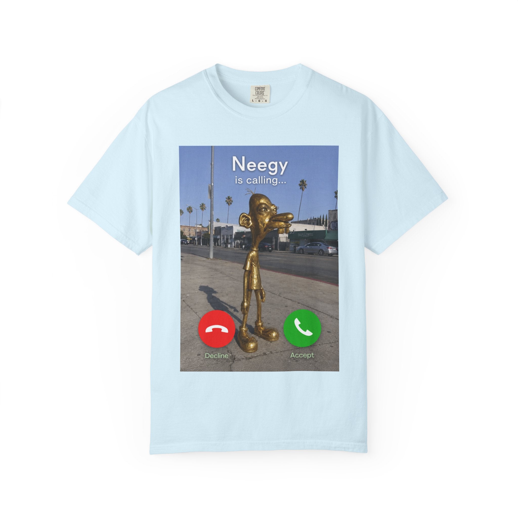 Neegy is Calling T-Shirt