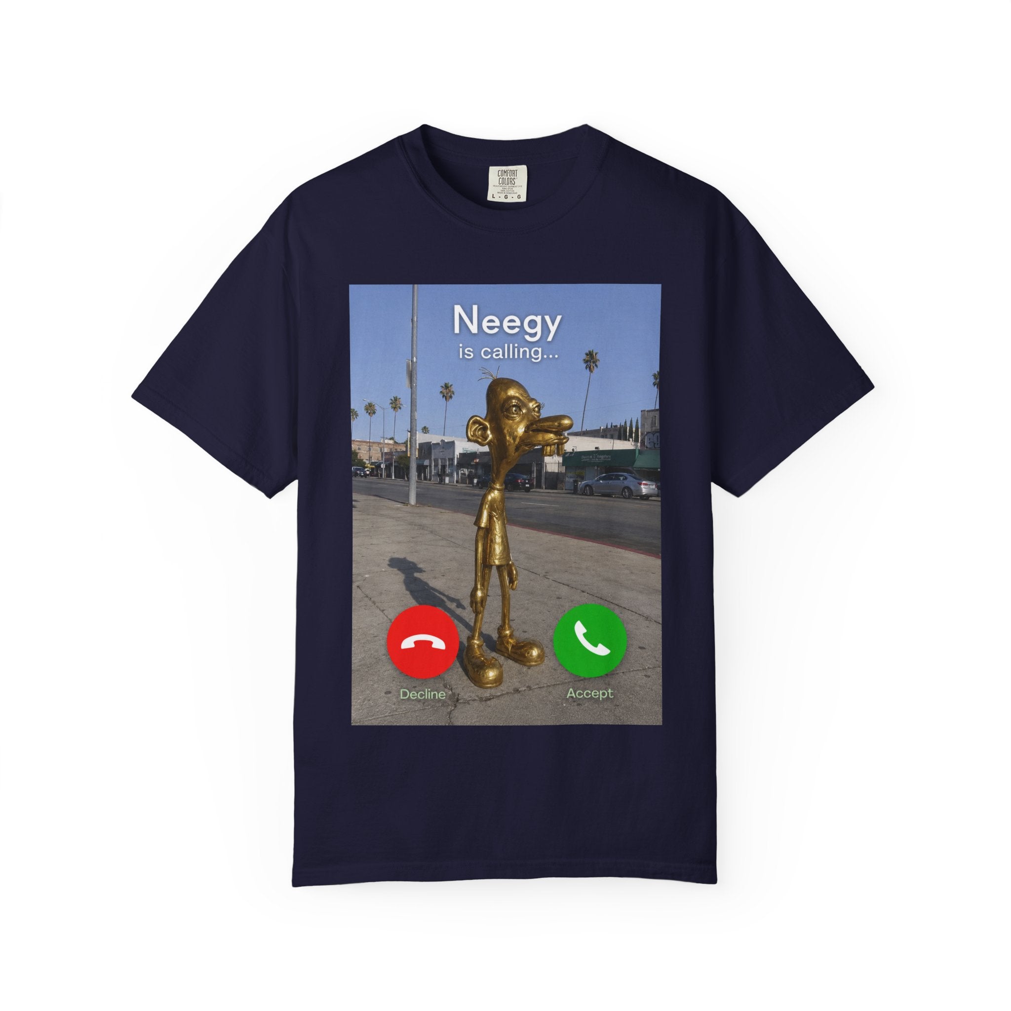 Neegy is Calling T-Shirt