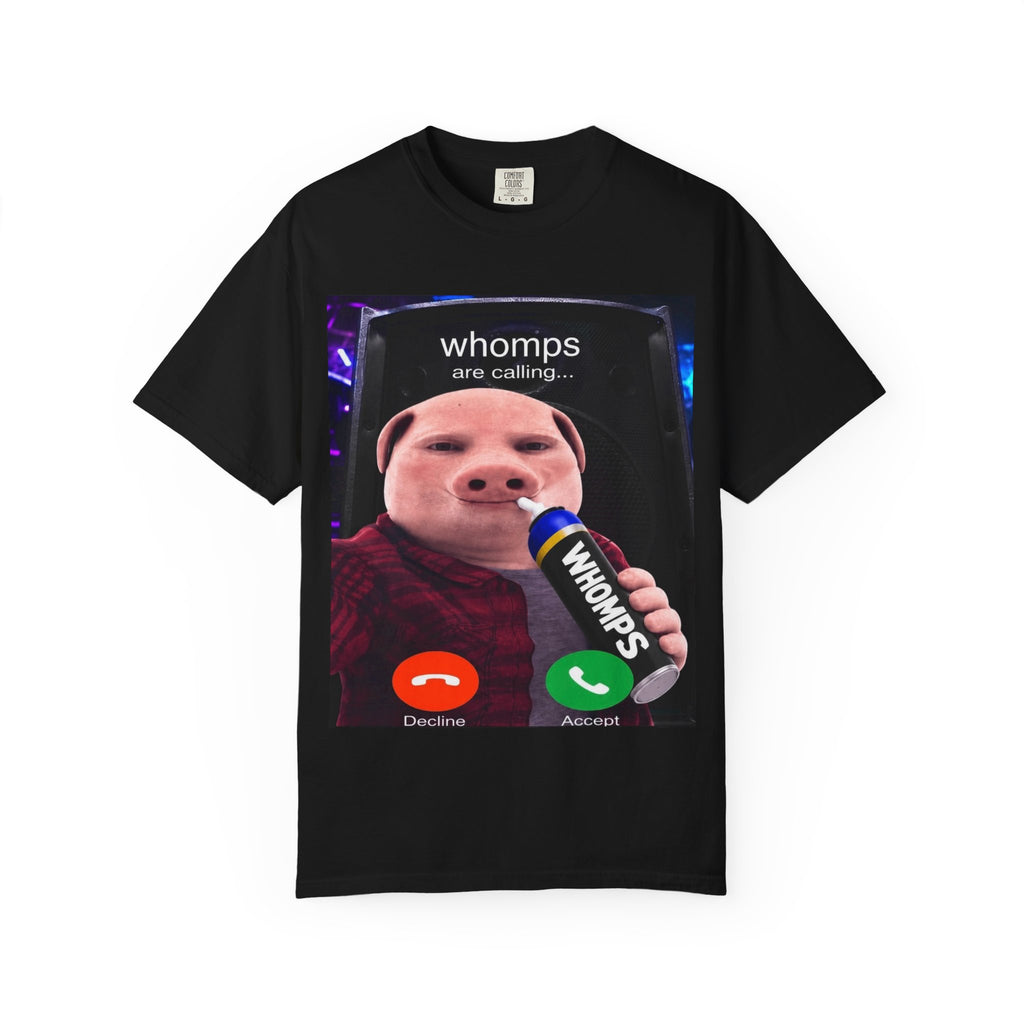 Whomps Are Calling T Shirt - Dubstep Tee