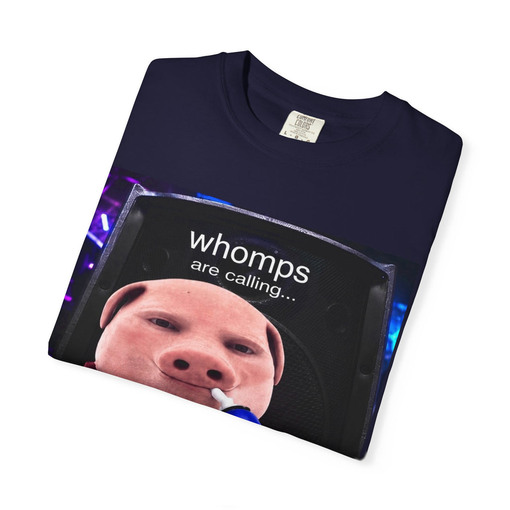 Whomps Are Calling T Shirt - Dubstep Tee