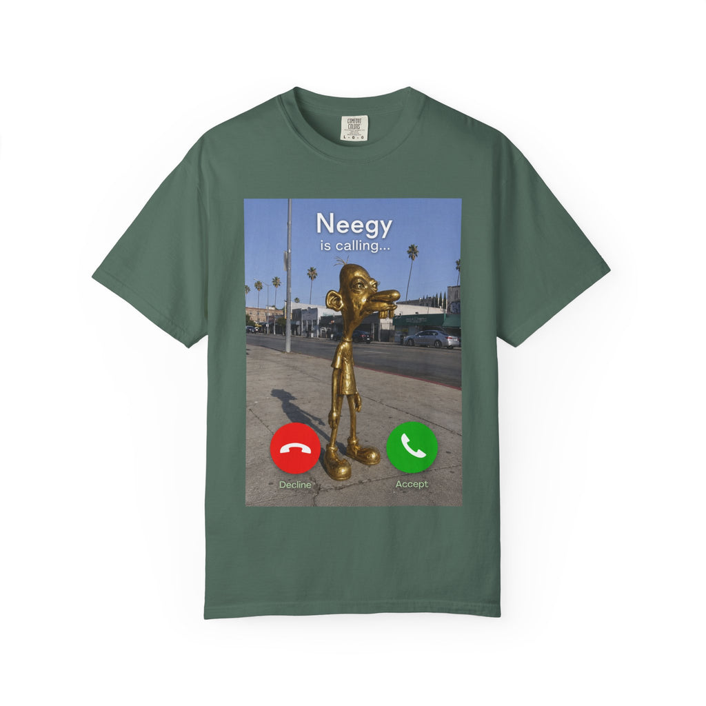 Neegy is Calling T-Shirt
